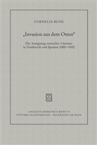 Cornelia Ruhe - "Invasion aus dem Osten"