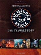 Masannek, Joachi Masannek, Joachim Masannek, MAURU, Mike Maurus - Die wilden Kerle - Der Teufelstopf