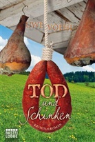 Uwe Voehl - Tod und Schinken