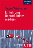 Tewes Wischmann, Tewes (PD Dr.) Wischmann - Einführung Reproduktionsmedizin