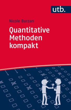 Nicole Burzan, Nicole (Prof. Dr.) Burzan - Quantitative Methoden kompakt