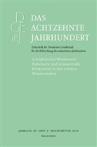 Carsten Zelle - Das achtzehnte Jahrhundert - Jg.36/2: Das achtzehnte Jahrhundert. Zeitschrift der Deutschen Gesellschaft... / Schöpferischer Wettbewerb?
