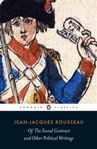 Christopher Bertram, Quintin Hoare, Jean Jacques Rousseau, Jean-Jacques Rousseau, Christopher Bertram - Of the Social Contract and Other Political Writings