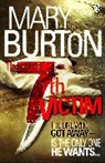 Mary Burton, Mary burton - The 7th Victim