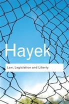 F A Hayek, F. A. Hayek, F.A. Hayek, Friedrich A. Hayek, Friedrich A. Von Hayek, Paul Kelly - Law, Legislation and Liberty