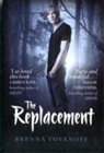 Brenna Yovanoff - Replacement