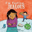 Lisa Regan, Christiane Engel, Christiane (Illustrator) Engel - I'm Feeling Jealous