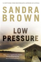 Sandra Brown - Low Pressure
