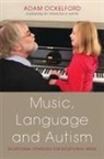 Francesca Happe, Adam Ockelford - Music, Language and Autism