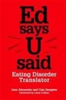 J Alexander, June Alexander, June Sangster Alexander, Susan Ringwood, Cate Sangster, Catherine Sangster... - Ed says U said