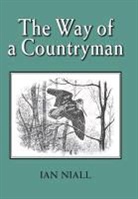 Niall, Ian Niall, C. F. Tunnicliffe - Way of a Countryman
