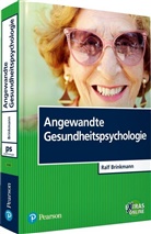 Ralf Brinkmann, Ralf (Prof. Dr.) Brinkmann - Angewandte Gesundheitspsychologie