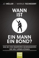 Mülle, J Müller, Jo Müller, Tschiedert, Markus Tschiedert - Wann ist ein Mann ein Bond?