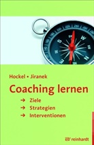 Curd Michae Hockel, Curd Michael Hockel, Curd-Michael Hockel, Heinz Jiranek - Coaching lernen