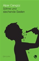 Alper Can güz, Alper Canigüz - Söhne und siechende Seelen
