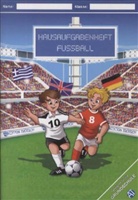 Andreas Trötsch - Hausaufgabenheft Fußball, Grundschule