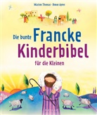 Ayres, Honor Ayres, Thoma, Marion Thomas, Thomas  Marion, Honor Ayres - Die bunte Francke Kinderbibel für die Kleinen