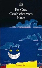 Pat Gray - Geschichte vom Kater