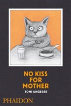Tom Ungerer, Tomi Ungerer - No Kiss for Mother
