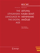 Geor Rehm, Georg Rehm, Uszkoreit, Uszkoreit, Hans Uszkoreit - The Lithuanian Language in the Digital Age