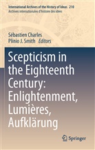 Sebastien Charles, Sébastie Charles, Sebastien Charles, Sébastien Charles, J  Smith, J  Smith... - Scepticism in the Eighteenth Century: Enlightenment, Lumières, Aufklärung