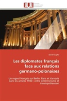 David Krupka, Krupka-d - Les diplomates francais face aux