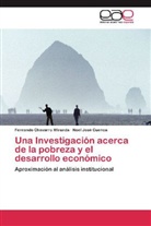 Fernand Chavarro MIranda, Fernando Chavarro Miranda, Noel José Cuenca - Una Investigación acerca de la pobreza y el desarrollo económico