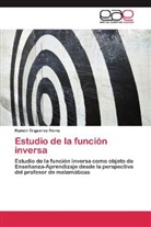 Ramón Trigueros Reina - Estudio de la función inversa