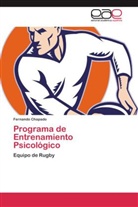 Dr. Fernando Chapado, Fernando Chapado - Programa de Entrenamiento Psicológico