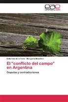 Delia Iné de la Torre, Delia Inés de la Torre, Margarita Moscheni - El  conflicto del campo  en Argentina