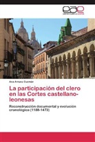Ana Arranz Guzmán - La participación del clero en las Cortes castellano-leonesas