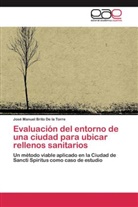 José Manuel Brito De la Torre - Evaluación del entorno de una ciudad para ubicar rellenos sanitarios