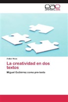 Aníbal Meza - La creatividad en dos textos