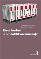 Ev Kreisky, Eva Kreisky, Mario Löffler, Marion Löffler, Georg Spitaler, Eva Kreisky... - Theoriearbeit in der Politikwissenschaft