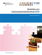 Saski Dombrowski, Saskia Dombrowski - Berichte zur Lebensmittelsicherheit 2010