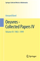 Armand Borel - Oeuvres - Collected Papers IV. Vol.4