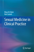 Klaus Beier, Klaus M Beier, Klaus M. Beier, Kurt Loewit, Kurt K Loewit, Kurt K. Loewit - Sexual Medicine in Clinical Practice