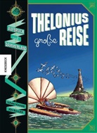 Buller, SCHAD, Susan Schade, Jon Buller - Thelonius' große Reise, Aufbruch nach Dämmerland