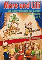 Gerhard Koch-Darkow, Anja Rheims - Moro und Lilli, Die Gitarrenschule für Kinder und Jugendliche. Bd.3