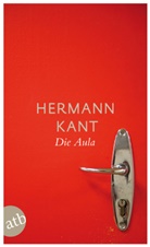 Hermann Kant, Erhard Grüttner - Die Aula