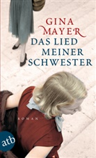 Gina Mayer - Das Lied meiner Schwester
