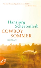 Hansjörg Schertenleib - Cowboysommer