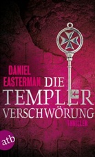 Daniel Easterman - Die Templerverschwörung
