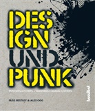 Bestle, Rus Bestley, Russ Bestley, Ogg, Alex Ogg, Paul Fleischmann... - Design und Punk