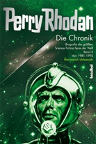 Michael Nagula, Hermann Urbanek - Perry Rhodan - Die Chronik - 3: Perry Rhodan - Die Chronik
