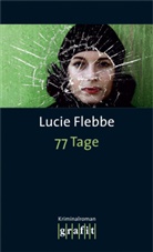 Lucie Flebbe - 77 Tage