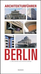 Karl Hüter, Karl H Hüter, Karl-Heinz Hüter, Doris Mollenschott, Wolfgang Schäche, Paul Sigel... - Architekturführer Berlin