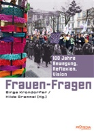 Hilde Grammel, Birge Krondorfer - Frauen-Fragen