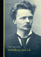 Olof Lagercrantz, Renate Bleibtreu - Strindberg und ich