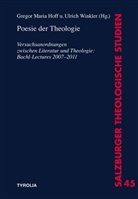 Gregor M. Hoff, Gregor Maria Hoff, Grego Maria Hoff, Winkler, Ulrich Winkler - Poesie der Theologie